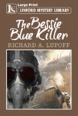 The Bessie Blue Killer [Large Print] 1444828444 Book Cover