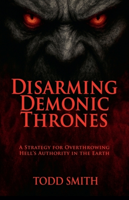 Disarming Demonic Thrones B0G2TFD2LL Book Cover