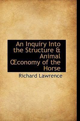 An Inquiry Into the Structure & Animal Conomy o... 1103906151 Book Cover