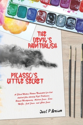 The Devil's Paintbrush Picasso's Little Secret:... B0863TFX59 Book Cover