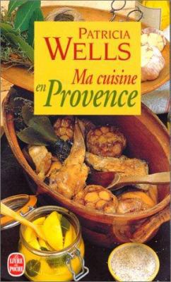 Ma Cuisine En Provence [French] 2253081779 Book Cover