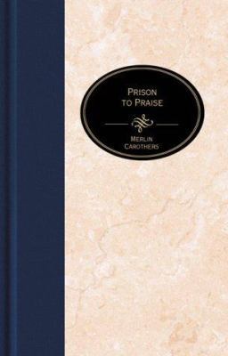 Prison to Praise 157748343X Book Cover