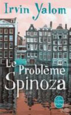 Le Problème Spinoza [French] 2253168688 Book Cover