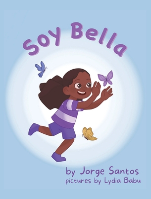 Soy Bella B0B7CCG2K9 Book Cover