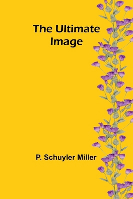 The Ultimate Image 9362099950 Book Cover