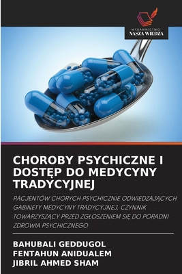 Choroby Psychiczne I Dost&#280;p Do Medycyny Tr... [Polish] 6208707501 Book Cover