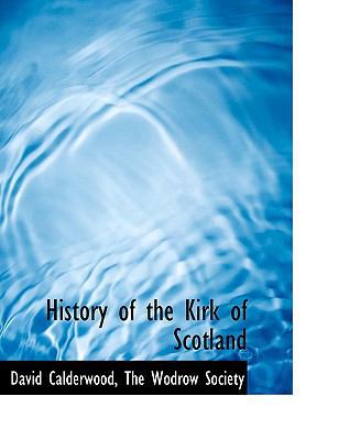 History of the Kirk of Scotland 1140420453 Book Cover