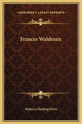 Frances Waldeaux 1169246222 Book Cover