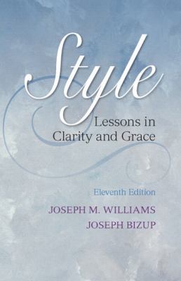 Style: Lessons in Clarity and Grace 0321898680 Book Cover