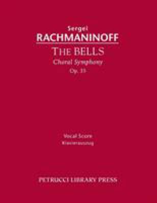 The Bells, Op.35: Vocal score [Russian] 160874115X Book Cover