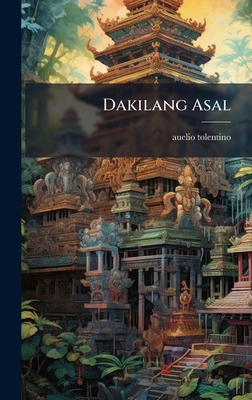 Dakilang Asal 1024742709 Book Cover