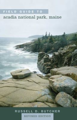 Field Guide to Acadia National Park, Maine 1589791843 Book Cover