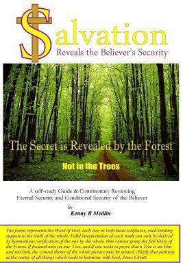 Salvation Reveals the Believer's Security: A se... 1463749058 Book Cover