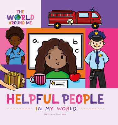 Helpful People in My World 1534543325 Book Cover