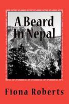 A Beard in Nepal 1467987514 Book Cover