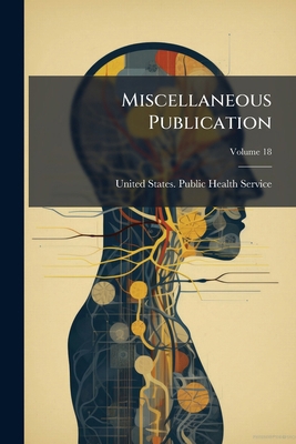 Miscellaneous Publication; Volume 18 1274279631 Book Cover