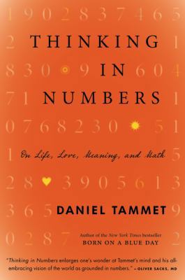 Thinking in Numbers: On Life, Love, Meaning, an... 0316187372 Book Cover