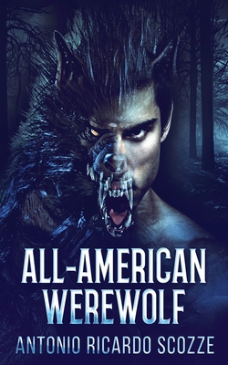 All-American Werewolf 4867512435 Book Cover