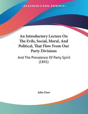 An Introductory Lecture On The Evils, Social, M... 1120152232 Book Cover