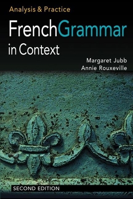 French Grammar in Context: Analysis and Practic... [French] 0340807601 Book Cover