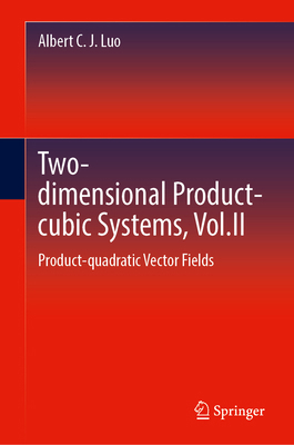 Two-Dimensional Product-Cubic Systems, Vol.II: ... 3031571150 Book Cover
