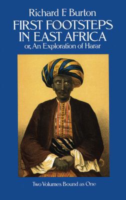 First Footsteps in East Africa; Or, an Explorat... 0486254755 Book Cover