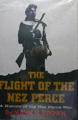 The Flight of the Nez Perce 0803260695 Book Cover