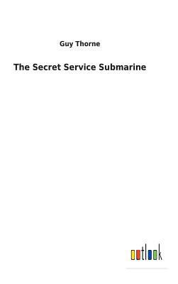 The Secret Service Submarine 3732630560 Book Cover