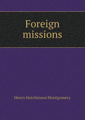 Foreign Missions 5518489498 Book Cover