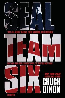 SEAL Team Six: The Novel 1606902512 Book Cover