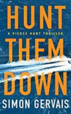 Hunt Them Down 1978636571 Book Cover