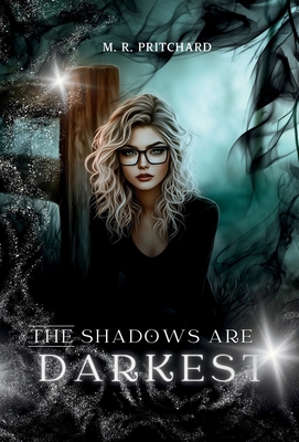 The Shadows are Darkest 1957709804 Book Cover