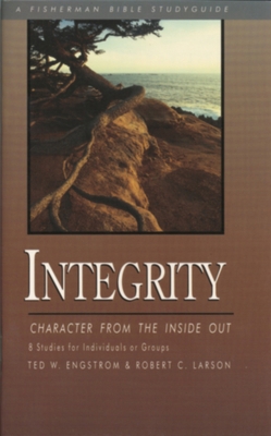 Integrity: Character from the Inside Out B0079WLE52 Book Cover