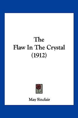 The Flaw In The Crystal (1912) 112088098X Book Cover