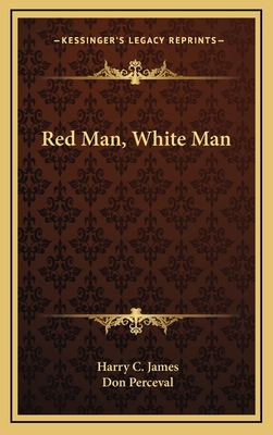 Red Man, White Man 1166132102 Book Cover