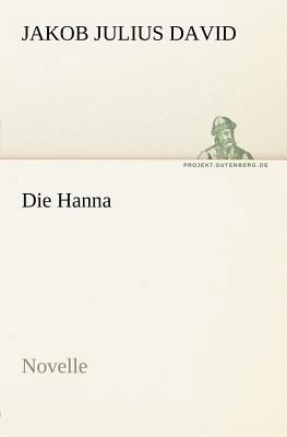 Die Hanna. Novelle [German] 3842406673 Book Cover