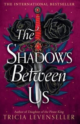 The Shadows Between Us 1782693726 Book Cover