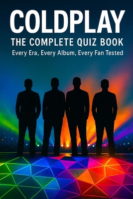 The Complete Coldplay Quiz Book B0GDTDM47R Book Cover