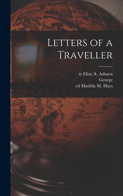 Letters of a Traveller 101873693X Book Cover