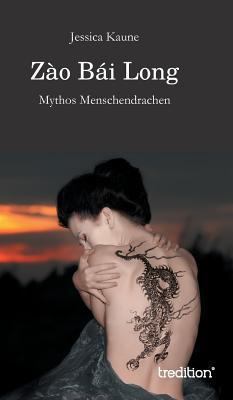 Zào Bái Long [German] 384957346X Book Cover