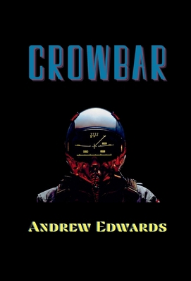 Crowbar B0HFM6R57L Book Cover