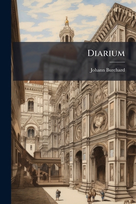 Diarium: 1500-1506... [French] 1275157904 Book Cover