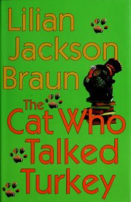 The Cat Who Talked Turkey 073944008X Book Cover