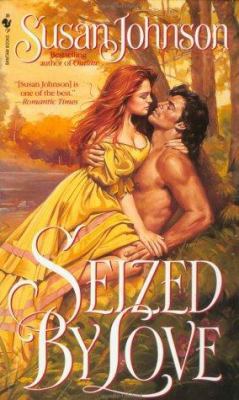 Seized by Love B0073FXR5K Book Cover