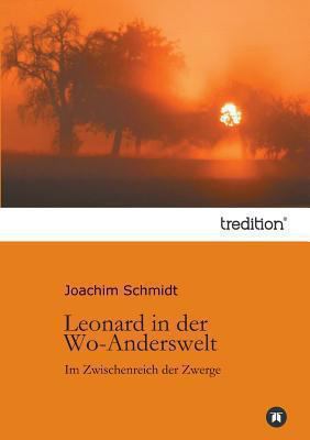 Leonard in der Wo-Anderswelt: Im Zwischenreich ... [German] 3849551512 Book Cover