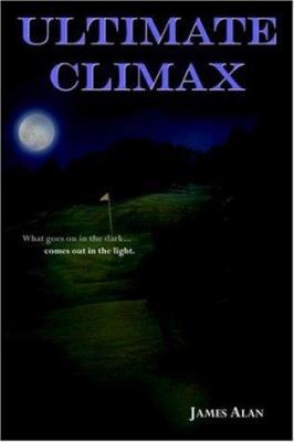 Ultimate Climax 1420850946 Book Cover