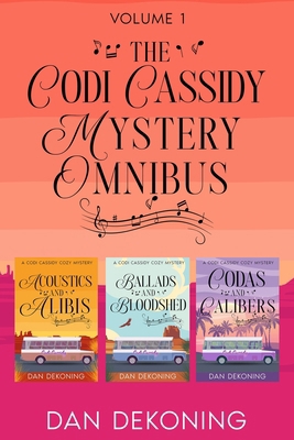 The Codi Cassidy Mystery Omnibus: Volume 1 1963691105 Book Cover