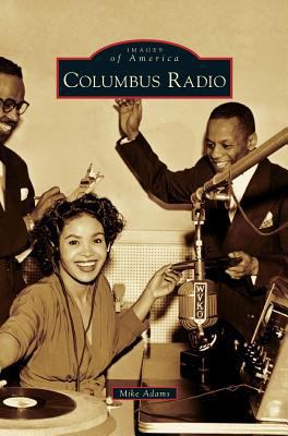 Columbus Radio 1540201740 Book Cover