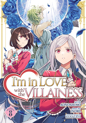 I'm in Love with the Villainess (Manga) Vol. 8 B0DDTBTFTC Book Cover