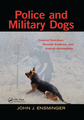 Police and Military Dogs: Criminal Detection, F... 0367866552 Book Cover